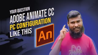 Adobe Animate CC2D Animation System RequirementsBasic Computer 2023 Bangla Tutorial [upl. by Dobson]