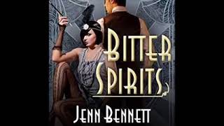 Bitter Spirits audiobook by Jenn Bennett [upl. by Scrogan]