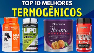 10 MELHORES TERMOGÊNICOS  Qual Melhor Termogênico Melhor Termogênico para Emagrecer [upl. by Haymo]