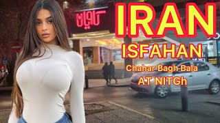 IRAN 2024🇮🇷 Isfahan City Night Walking Tour on Chahar Bagh Bala Street [upl. by Tem]