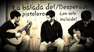 La balada del pistolero  Cover [upl. by Yntruoc]