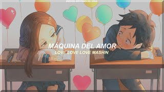 Karakai Jouzu no Takagisan Game song 2 Love Mashin Sub Español [upl. by Osmond]