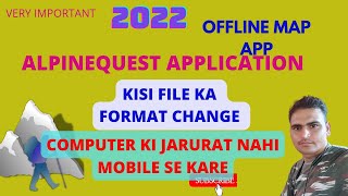 Alpine quest app kaise use kare in hindi  file format kese change kare [upl. by Eivad]