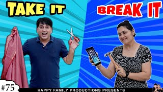 TAKE IT BREAK IT  Comedy Couple Challenge  Funny Game Take It Break It Give It  Ruchi and Piyush [upl. by Bridgid774]