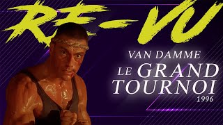 Le Grand Tournoi 1996 Lorigine quotstoryquot de Bloodsport [upl. by Randal]