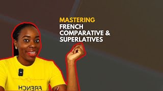 📚 Mastering Comparatives amp Superlatives in French 🇫🇷 [upl. by Bigelow]