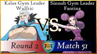 TWT Round 2 Match 51  Kalos Gym Leader Wulfric VS Sinnoh Gym Leader Fantina [upl. by Nirro]