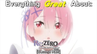 Everything GREAT About ReZero  Season 2  Second Half [upl. by Evelinn]