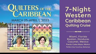 2023 Quilters of the Caribbean Quilting Cruise [upl. by Marquardt]