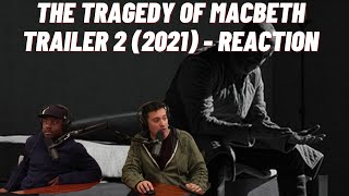 THE TRAGEDY OF MACBETH Trailer 2 2021  REACTION [upl. by Ahsilem454]