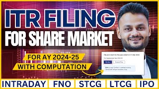 Mastering Share Market Taxes ITR 3 Filing Guide for AY 202425 [upl. by Ellinet351]