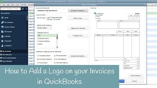 How to add a logo to your invoice in QuickBooks [upl. by Koran]