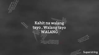 Walang Tayo  Ex Battalion Ft FlowG amp Bosx1ne Lyrics Video [upl. by Varick]