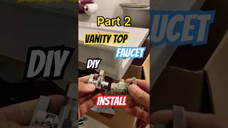 DIY  Part 2  Bathroom Vanity Top And Faucet Install  ASMR diy part2 [upl. by Attemaj]