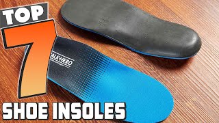 Elevate Your Step Top 7 Shoe Insoles for Maximum Comfort in 2024 [upl. by Alrrats]