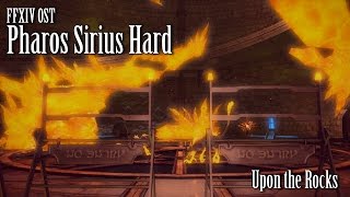 FFXIV OST Pharos Sirius Hard Theme  Upon the Rocks [upl. by Arnie409]