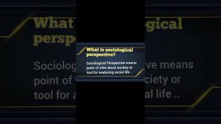 What is sociological perspective [upl. by Akinimod]