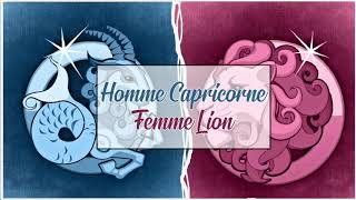 Homme Capricorne ♑ Femme Lion ♌ Compatibilité Astrologique Amoureuse [upl. by Lucio]