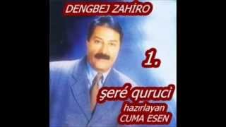 dengbej zahiro şeré quruce 1 [upl. by Hajidak]