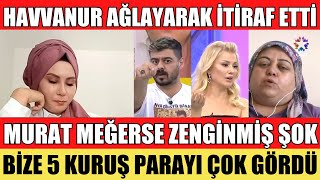 SANA DEĞER HAVVANUR AĞLAYARAK MURAT’I ANLATTI BENİ HİÇ SEVMEMİŞ ŞOK İTİRAF MURAT BOŞANIYOR [upl. by Onil]