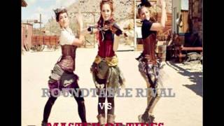 Roundtable Rival vs Master of Tides Lindsey Stirling Violin Concept Mashup [upl. by Hanoj515]