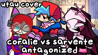 Antagonized But Coralie and Sarvente Sing It FNF Antagonized  UTAU Cover [upl. by Ati]