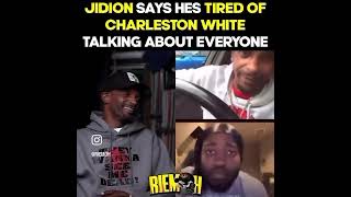 jidion says Hes tired of charlestonwhite talking about everyone [upl. by Ketchan936]