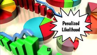 Penalized Likelihood [upl. by Eeldivad]