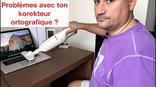 TUTO Correcteur orthographique résoudre les problèmes [upl. by Aronael]