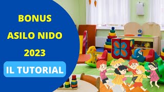 Bonus asilo nido 2023  IL TUTORIAL [upl. by Braun614]