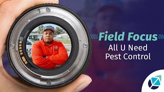 Field Focus All U Need Pest Control [upl. by Schell]