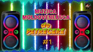 🎵MUZICA MOLDOVENEASCA vol 1 ❌ 2024 🔊🎶👍 [upl. by Iraj]