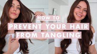 How To Prevent Your Hair From Tangling [upl. by Dusen]