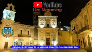 Comune Monteroni di Lecce Consiglio comunale del 20 febbraio 2024 [upl. by Norrehs]