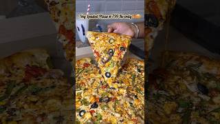 Sirf 799 Rs ka Extra Large Veg Pizza 🍕❤️😍 theepicuregirllll 🔔 pizzalover [upl. by Anuaek]