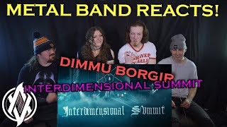 Dimmu Borgir  Interdimensional Summit REACTION  Metal Band Reacts [upl. by Arnuad]