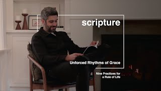 Unforced Rhythms of Grace Scripture [upl. by Ebbarta]