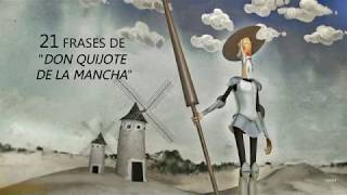 21 FRASES DE quotDON QUIJOTE DE LA MANCHAquot [upl. by Ollehto]