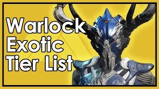 Destiny Forsaken The Best amp Worst Warlock Exotic Armor Dattos Tier List [upl. by Linskey]