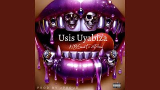 Usis Uyabiza [upl. by Arret]