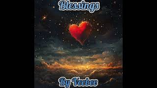 Veebee  Blessings [upl. by Rusel]