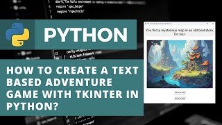 How to create a textbased adventure game with Ttkinter in Python  Python Tutorial For Beginners [upl. by Bink]