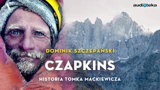 quotCzapkins Historia Tomka Mackiewiczaquot  audiobook [upl. by Towbin]