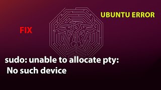 UBUNTU FIX sudo unable to allocate pty No such device [upl. by Ttezil]