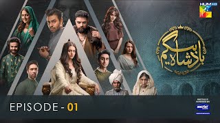 Badshah Begum  Episode 01  Eng Sub  1st March 2022  Digitally Powered By Master Paints [upl. by Dowlen]