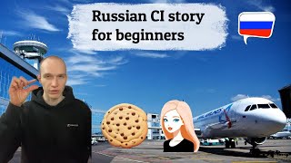 Cookies in the airport Beginner Russian [upl. by Nnaeiram42]