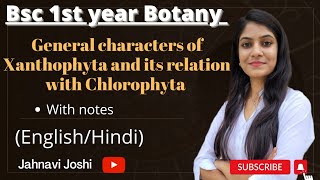 General characteristics of Xanthophyta and its relation with Chlorophyta [upl. by Nnairret456]