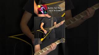 Bleed The Freak • What’s your favorite song from AIC • electricguitar guitarcover aliceinchains [upl. by Savdeep]