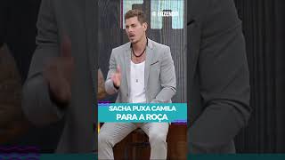 Sacha puxa Camila para a Roça afazenda afazenda16 shorts [upl. by Sybil]