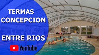 Termas de Concepción del Uruguay  País Turístico [upl. by Savina]